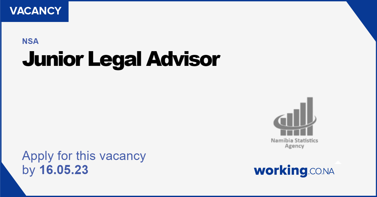 NSA Junior Legal Advisor, Windhoek Working.co.na